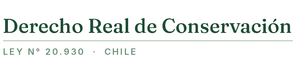 Derecho Real de Conservación – Ley N° 20.930, Chile